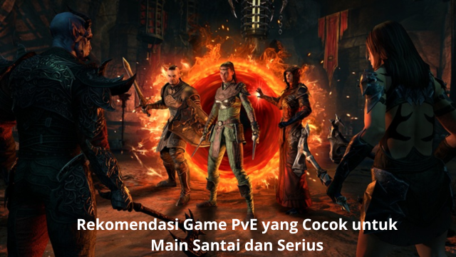 Rekomendasi Game PvE